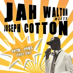 Jah Walton Meets Joseph Cotton