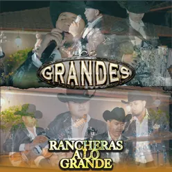 Rancheras a lo Grande