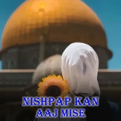 nishpap kan aaj mise