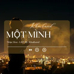 MỘT MÌNH