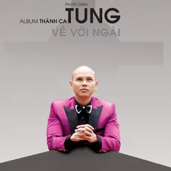 Thánh Ca Về Với Ngài, Vol. 21