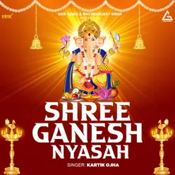 Shree Ganesh Nyasah