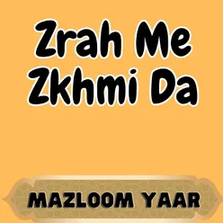 Zrah Me Zkhmi Da