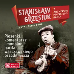 Stanisław Grzesiuk lata 1959-1962, Z archiwum Polskiego Radia