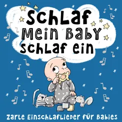 Schlaf, mein Baby, schlaf ein