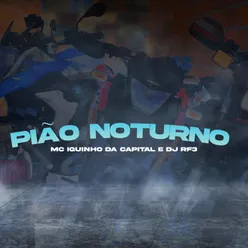 Pião Noturno