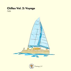 Chillax Vol. 2: Voyage