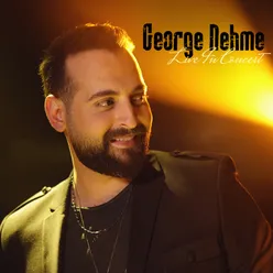 George Nehme Live in Concert