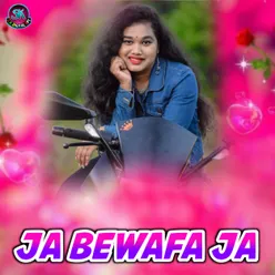 Ja Bewafa Ja