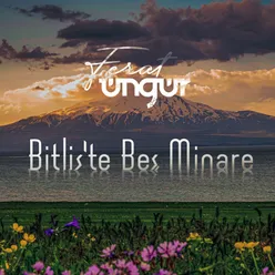 Bitlis'te Beş Minare