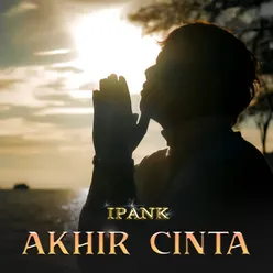 AKHIR CINTA