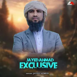 Jayed Ahmad Exclusive