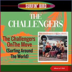 The Challengers On The Move (Surfing Around The World)