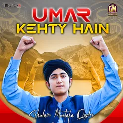 Umar Kehty Hain