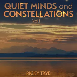 Quiet Minds and Constellations, Vol. 1