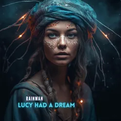 Lucy Had A Dream