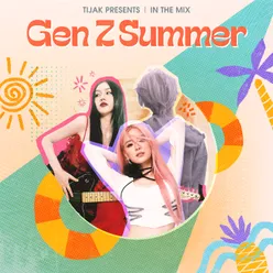 TiJak Presents: In The Mix GenZ Summer
