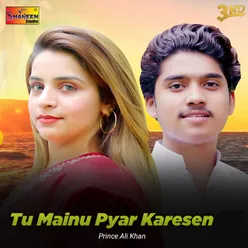 Tu Mainu Pyar Karesen