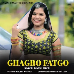 Ghagro Fatgo