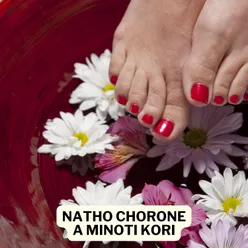 NATHO CHORONE A MINOTI KORI