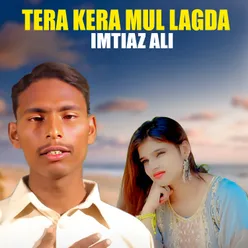 Tera Kera Mul Lagda