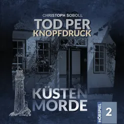 Küstenmorde Folge 02 - Tod per Knopfdruck