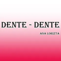 Dente - Dente