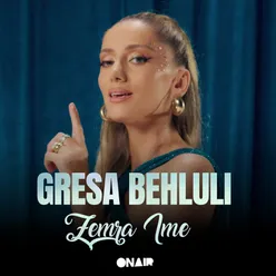 Gresa Behluli - Zemra ime