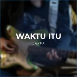 Waktu Itu