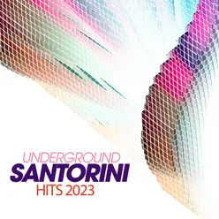 Underground Santorini Hits 2023