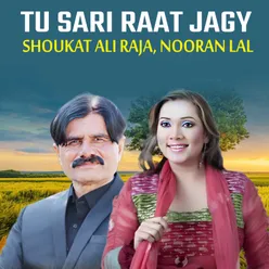 Tu Sari Raat Jagy