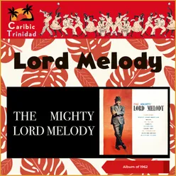 The Mighty Lord Melody