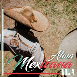 Alma Mexicana, Vol. 4