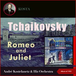 Romeo and Juliet (Fantasy Overture)