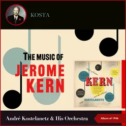 The Music of Jerome Kern