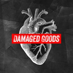 Damaged Goods