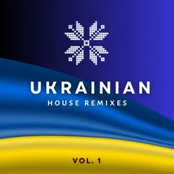 Ukrainian HOUSE REMIXES, Vol. 1