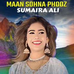Maan Sohna Phooz