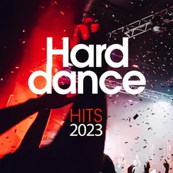 Hard Dance Hits 2023