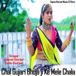 Chal Gujari Bhoja ji Ke Mele Chala