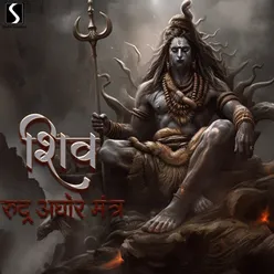 Shiv Rudra Aghor Mantra