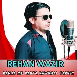 Ranja Me Darta Rawrhal Tappey