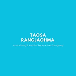 Taosa Rangjaohma