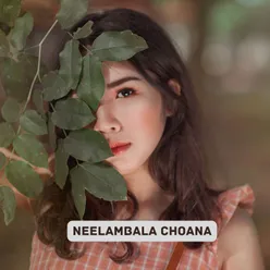 NEELAMBALA CHOANA