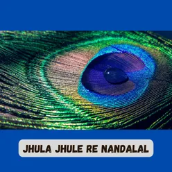 JHULA JHULE RE NONDOLAL