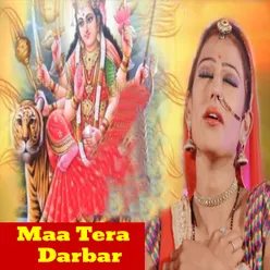 Maa Tera Darbar