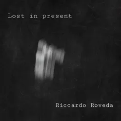 Lost in Present (Piano Solo)