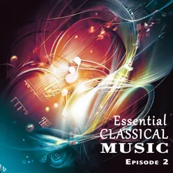 Essential Classical Music Episode 2