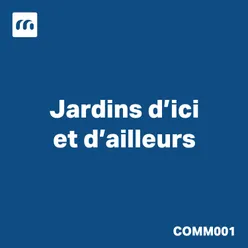 Jardins d'ici et d'ailleurs