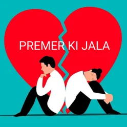 PREMER KI JALA